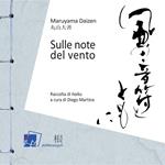 Sulle note del vento. Raccolta di «haiku»