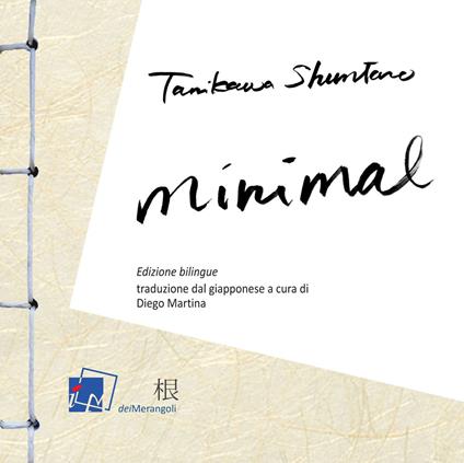 Minimal. Ediz. italiana e giapponese - Shuntaro Tanikawa - copertina