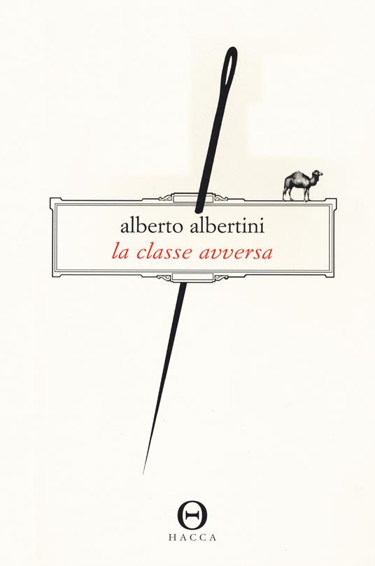 La classe avversa - Alberto Albertini - copertina