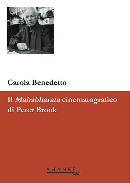 Il Mahabharata cinematografico di Peter Brook - Carola Benedetto - copertina