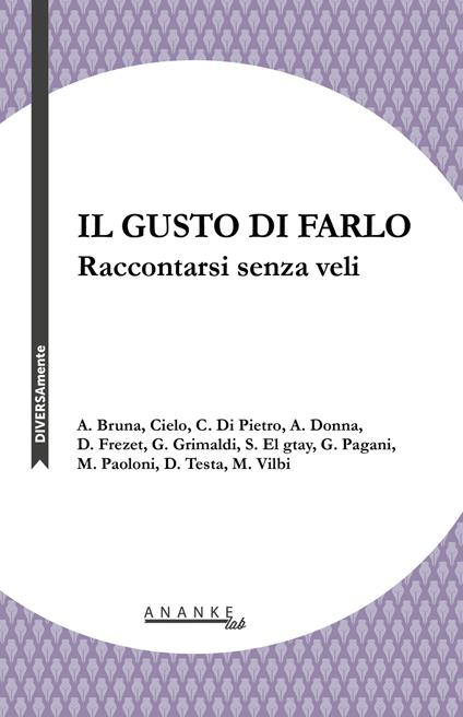 Il gusto di farlo. Raccontarsi senza veli - copertina