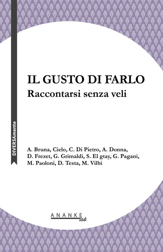 Il gusto di farlo. Raccontarsi senza veli - copertina