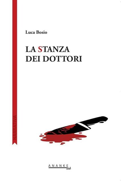 La stanza dei dottori - Luca Bosio - ebook