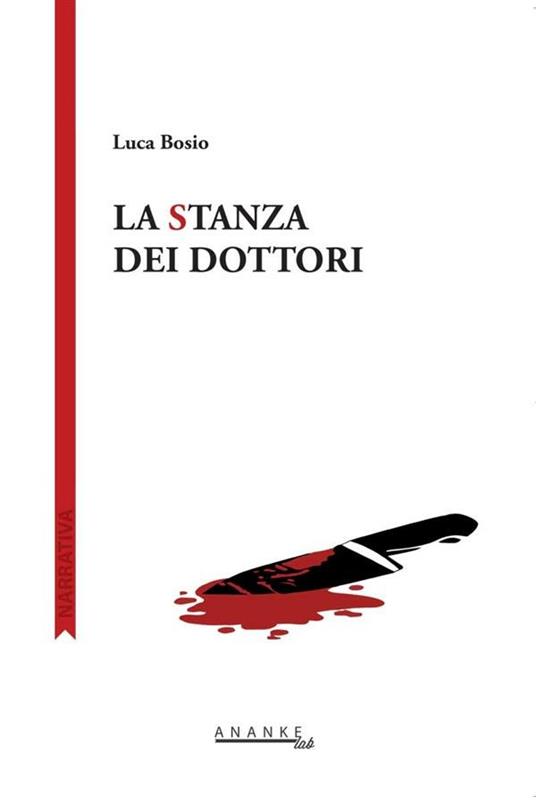 La stanza dei dottori - Luca Bosio - ebook