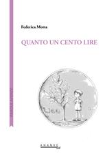 Quanto un cento lire