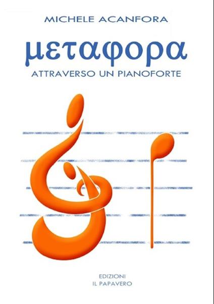 Metafora attraverso un pianoforte - Michele Acanfora - copertina