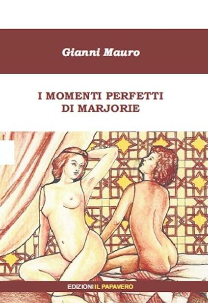 I momenti perfetti di Marjorie - Gianni Mauro - copertina