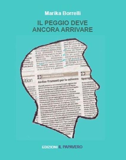 Il peggio deve ancora arrivare - Marika Borrelli - copertina