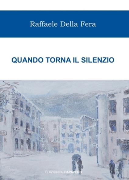 Quando torna il silenzio - Raffaele Della Fera - copertina
