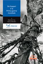 De Gasperi e la Prima guerra mondiale