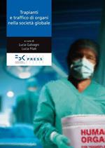 Trapianti e traffico di organi nella società globale
