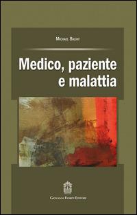 Medico, paziente e malattia - Michael Balint - copertina