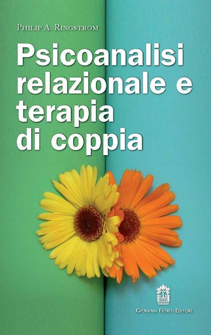 Psicoanalisi relazionale e terapia di coppia - Philip A. Ringstrom - copertina