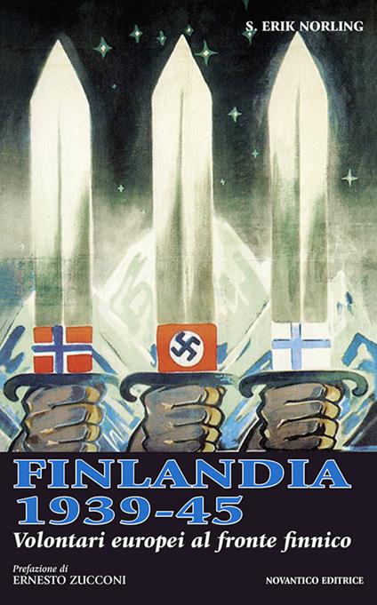Finlandia 1939-45. Volontari europei al fronte finnico - Erik S. Norling - copertina