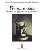 Primo… e unico. Carnera: un gigante e un grand’uomo. Con DVD video