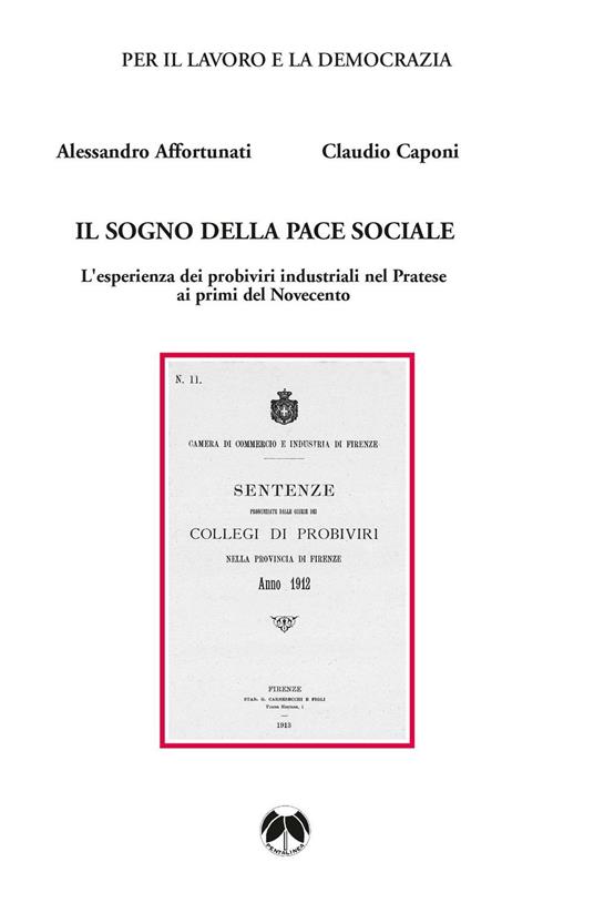 Il sogno della pace sociale - Alessandro Affortunati,Claudio Caponi - copertina