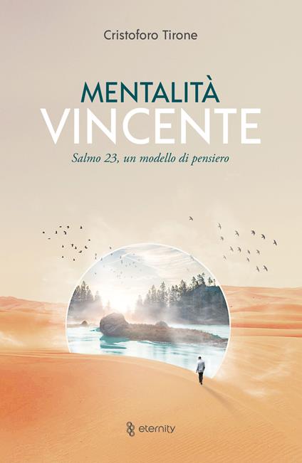 Mentalità vincente. Salmo 23, un modello di pensiero - Cristoforo Tirone - copertina