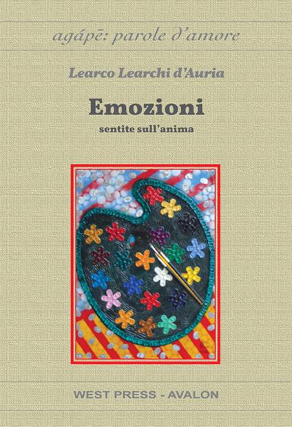 Emozioni. Sentite sull'anima - Learco Learchi D'Auria - copertina