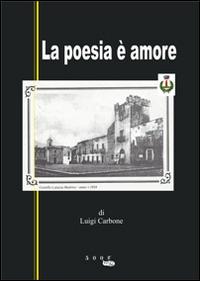 La poesia è amore - Luigi Carbone - copertina