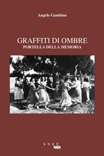 Graffiti di ombre. Portella della memoria