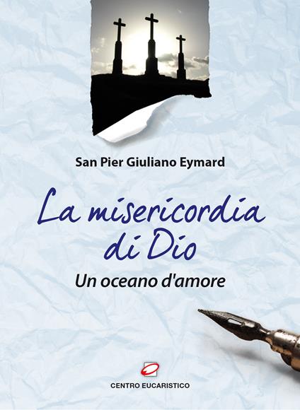 La Misericordia di Dio. Un oceano d'amore - Pier Giuliano Eymard - copertina