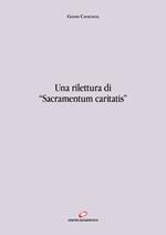 Una rilettura di «Sacramentum caritatis»