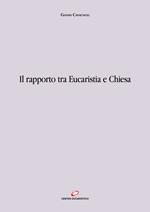 Il rapporto tra eucaristia e Chiesa