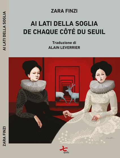 Ai lati della soglia-De chaque côté du seuil. Ediz. bilingue - Zara Finzi - copertina