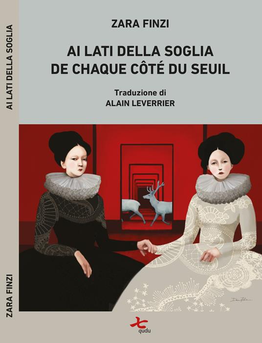 Ai lati della soglia-De chaque côté du seuil. Ediz. bilingue - Zara Finzi - copertina