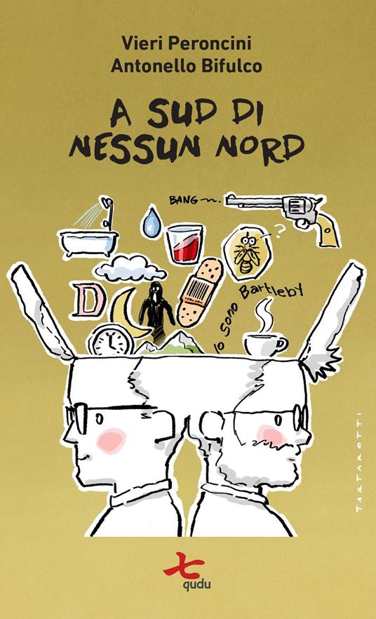 A Sud di nessun Nord - Vieri Peroncini,Antonello Bifulco - copertina