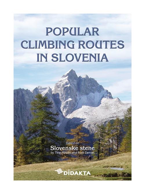 Popular climbing routes in Slovenia - Tine Mihelič,Rudi Zaman - copertina