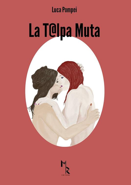 La t@lpa muta - Luca Pompei - copertina