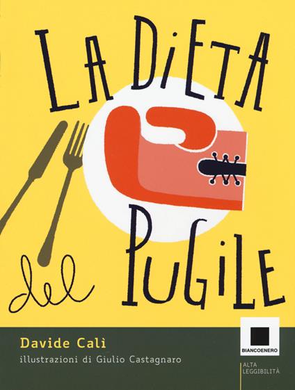 La dieta del pugile. Ediz. a colori - Davide Calì - copertina