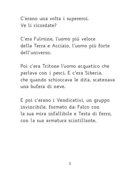 L'accademia dei supereroi. Ediz. ad alta leggibilità - Davide Calì - 2