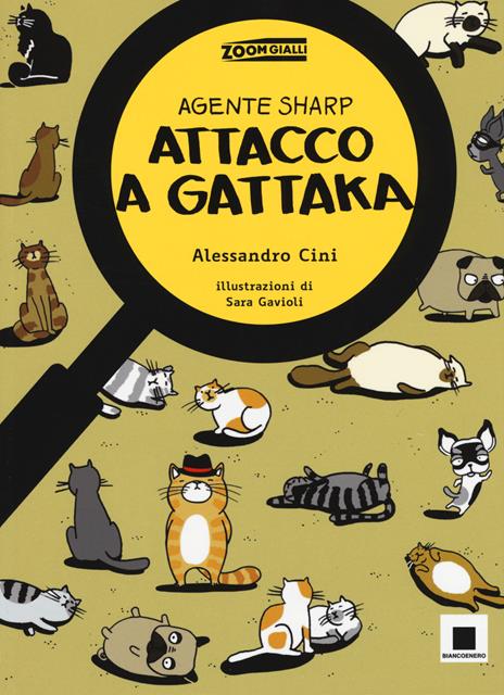 Agente Sharp. Attacco a Gattaka. Ediz. ad alta leggibilità - Alessandro Cini - copertina