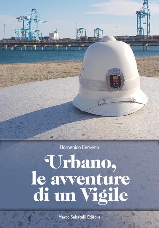 Urbano, le avventure di un vigile - Domenico Cerveno - copertina