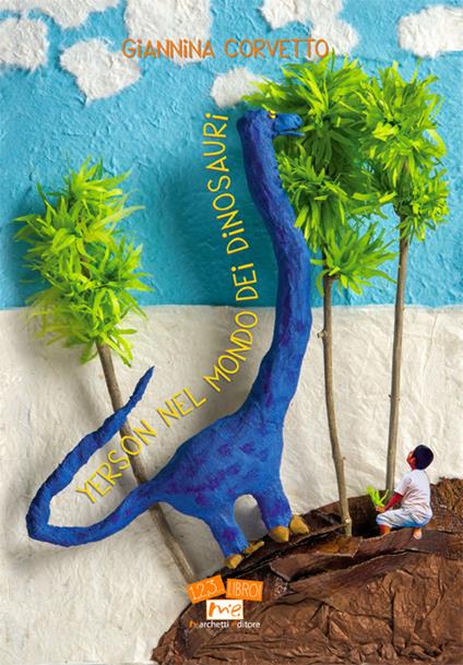 Yerson nel mondo dei dinosauri - Giannina Corvetto - copertina