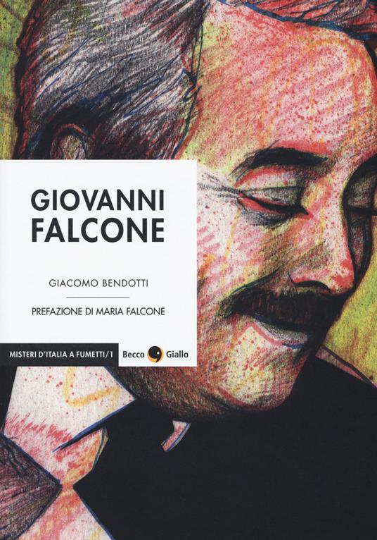 Giovanni Falcone - Giacomo Bendotti - copertina