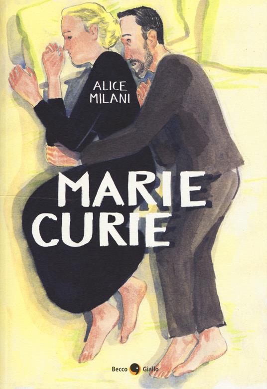 Marie Curie - Alice Milani - copertina