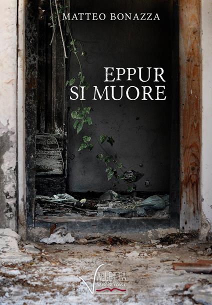 Eppur si muore - Matteo Bonazza - copertina