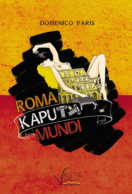 Roma kaputt mundi - Domenico Paris - copertina