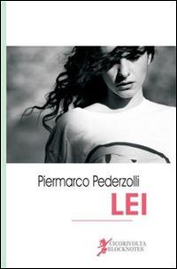 Lei - Piermarco Pederzolli - copertina