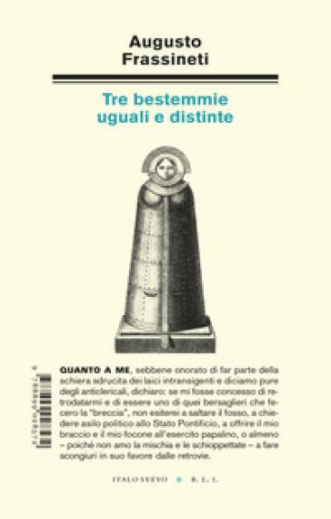 Tre bestemmie uguali e distinte - Augusto Frassineti - copertina