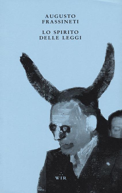 Lo spirito delle leggi - Augusto Frassineti - copertina