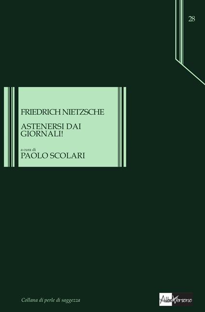 Astenersi dai giornali! - Friedrich Nietzsche - copertina