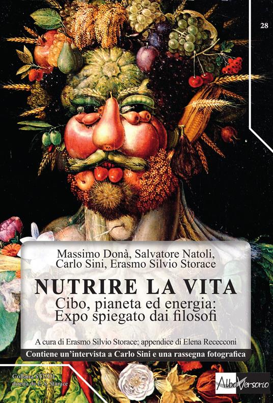 Nutrire la vita. Cibo, pianeta ed energia: expo spiegato dai filosofi - copertina