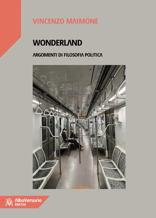 Wonderland. Argomenti di filosofia politica - Vincenzo Maimone - copertina