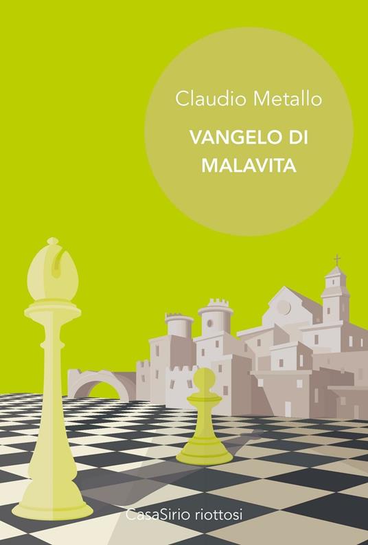 Vangelo di malavita. Nuova ediz. - Claudio Metallo - copertina