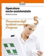 Prevenzione degli incidenti e soccorso d'urgenza