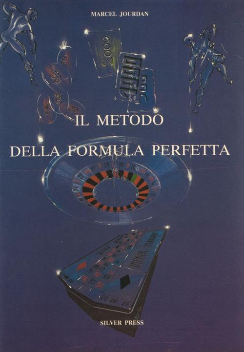 Il metodo della formula perfetta - Marcel Jourdan - copertina